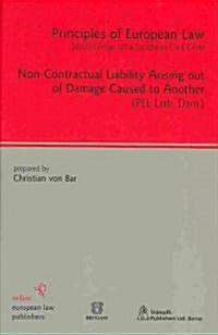 Non-Contractual Liability Arising Out of Damage Caused to Another (PEL Liab. Dam.) (Hardcover)