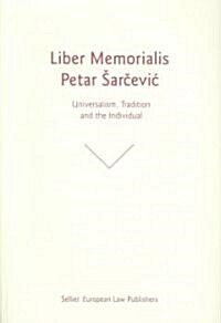 Liber Memorialis Petar Sarcevic (Hardcover)