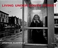 Living Under South Street (Hardcover)