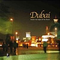 Dubai: Sounds and Sights of the Desert [With 2 CDs] (Hardcover)