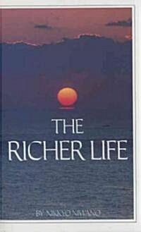 The Richer Life (Paperback)