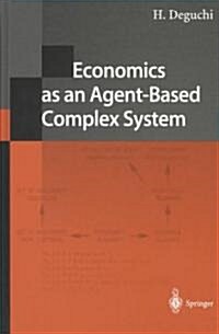 [중고] Economics as an Agent-Based Complex System: Toward Agent-Based Social Systems Sciences (Hardcover, 2004)