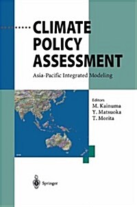 Climate Policy Assessment: Asia-Pacific Integrated Modeling (Hardcover)