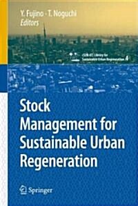 Stock Management for Sustainable Urban Regeneration (Hardcover, 2009)