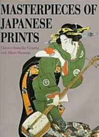 Masterpieces of Japanese Prints (Paperback)