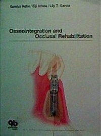 Osseo Integration and Occlusal Rehabilitation (Hardcover)