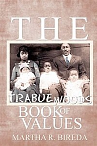 The Trabue Woods Book of Values (Paperback)