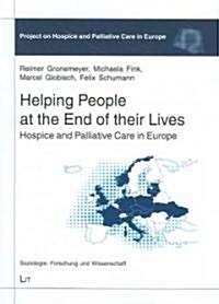 Helping People at the End of Their Lives (Paperback)