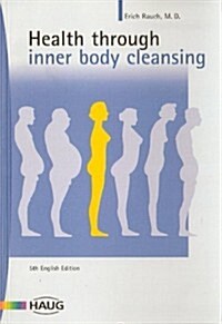 Health Through Inner Body Cleansing (Paperback)