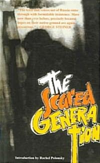 The Scared Generation (Paperback)