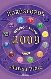 Horoscopos 2009/ Horoscopes 2009 (Paperback)