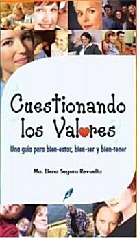 Cuestionando los valores / Questioning the Values (Paperback)