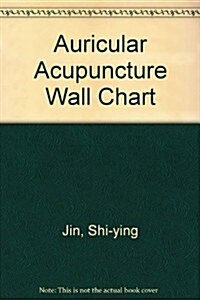 Auricular Acupuncture Wall Chart (Chart, 1st, Wall)