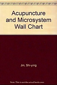 Acupuncture and Microsystem Wall Chart (Chart, 1st, Wall)