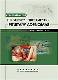 Color Atlas for the Surgical Treatment of Pituitary Edonemas (Hardcover, 1st)