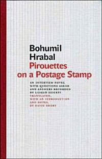 Pirouettes on a Postage Stamp: An Interview-Novel with Questions Asked and Answers Recorded by L?zl?Szigeti (Hardcover)