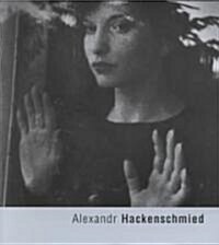 Alexandr Hackenschmied (Paperback)