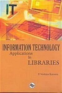 Information Technology Applications in Libraries (Hardcover)