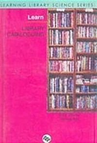 Learn Library Cataloguing (Hardcover)
