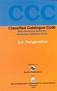 Classified Catalogue Code: With Additional Rules for Dictionary Catalogue Code (Paperback)