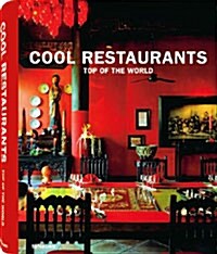 Cool Restaurants Top of the World (Hardcover, Multilingual)