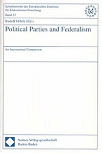 Political Parties And Federalism (Paperback)