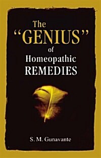 The Genius of Homoeopathic Remedies (Hardcover, UK)