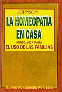 LA Homeopatia En Casa (Hardcover)