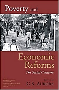 Poverty and Economic Reforms: The Social Concerns (Hardcover)