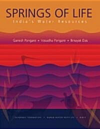Springs of Life: Indias Water Resources (Hardcover)