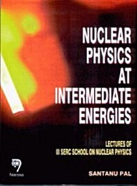 Nuclear Physics at Intermediate Energies (Hardcover)
