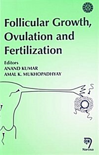 Follicular Growth, Ovulation And Fertilization (Hardcover)