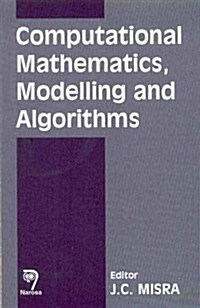 Computational Mathematics, Modelling And Algorithms (Hardcover)