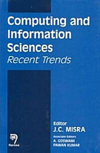 Computing and Information Sciences: Recent Trends (Hardcover)