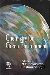 Chemistry for Green Environment (Hardcover)