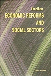 India: Economic Reforms and Social Sectors (Hardcover)