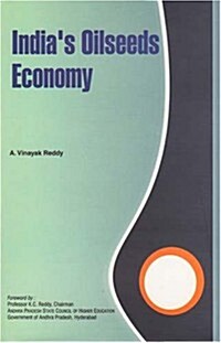 Indias Oilseeds Economy (Hardcover)
