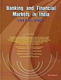 Banking and Financial Markets in India 1947 to 2007 (Hardcover)