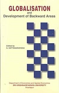 Globalisation and Development of Backward Areas (Hardcover)