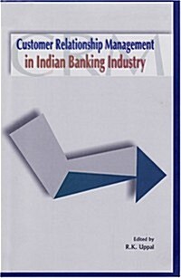 Customer Relationship Management in Indian Banking Industry (Hardcover)