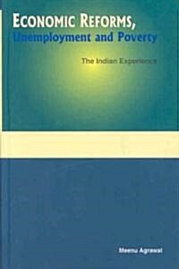 Economic Reforms, Unemployment and Poverty: The Indian Experience (Hardcover)