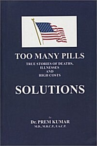 Too Many Pills (Paperback)