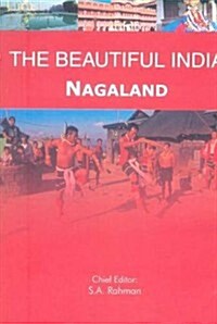 The Beautiful India - Nagaland (Hardcover)