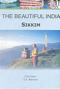 The Beautiful India - Sikkim (Hardcover)