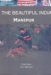 The Beautiful India - Manipur (Hardcover)