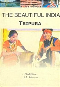 The Beautiful India - Tripura (Hardcover)