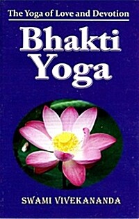 Bhakti-Yoga (Paperback, Reprint)