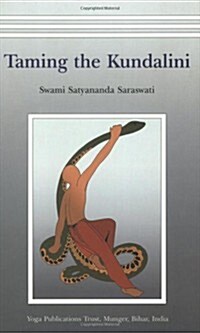 Taming the Kundalini (Paperback)