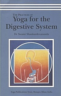 The Practices of Yoga for the Digestive System (Paperback)