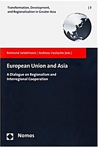 European Union and Asia (Paperback)